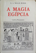 A MAGIA EGIPCIA. [1.ª EDIÇÃO]