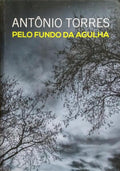 PELO FUNDO DA AGULHA.