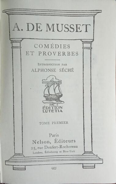 COMÉDIES ET PROVERBES. [2 VOLS.]