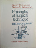 PRINCIPLES OF SURGICAL TECHNIQUE: THE ART OF SURGERY.