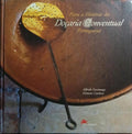 PARA A HISTÓRIA DA DOÇARIA CONVENTUAL PORTUGUESA.