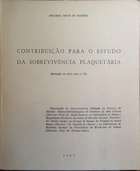 CONTRIBUIÇÃO PARA O ESTUDO DA SOBREVIVÊNCIA PLAQUETÁRIA.