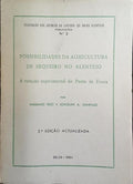POSSIBILIDADES DA AGRICULTURA DE SEQUEIRO NO ALENTEJO.