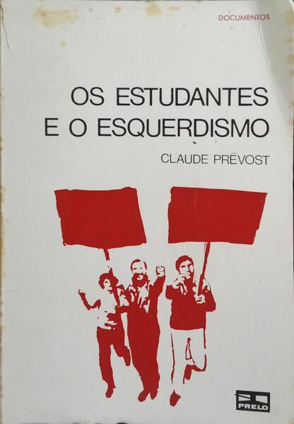 OS ESTUDANTES E O ESQUERDISMO.