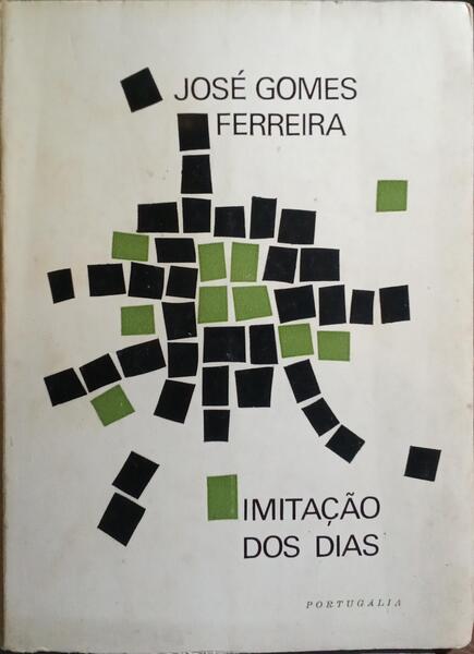 IMITAÇÃO DOS DIAS. [1.ª EDIÇÃO]