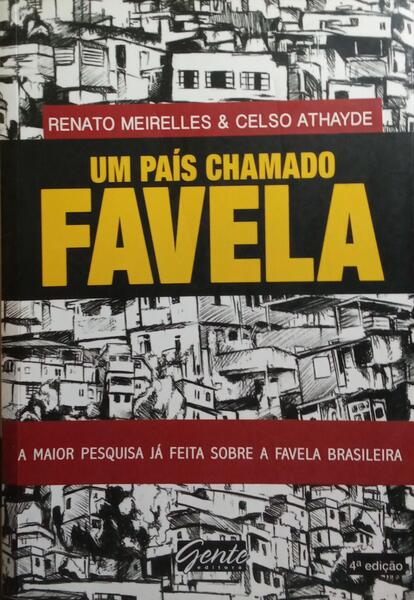 UM PAÍS CHAMADO FAVELA.