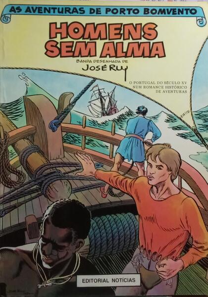 AS AVENTURAS DE PORTO BOMVENTO: HOMENS SEM ALMA.