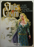 INÊS DE CASTRO... A QUE DESPOIS DE MORTA FOY RAINHA.