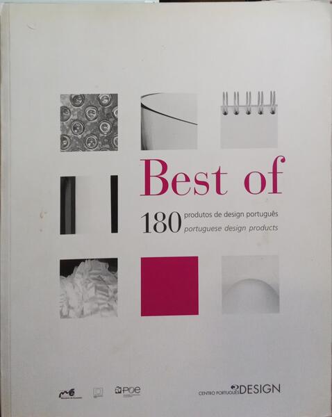 BEST OF 180: PRODUTOS DE DESIGN PORTUGUÊS. PORTUGUESE DESIGN PRODUCTS. [1.ª EDIÇÃO]