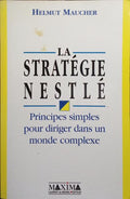 LA STRATÉGIE NESTLÉ.