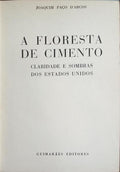A FLORESTA DE CIMENTO. [2.ª EDIÇÃO /ENC.]