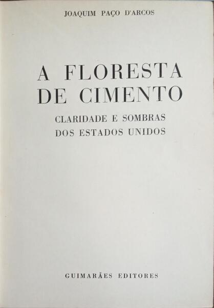 A FLORESTA DE CIMENTO. [2.ª EDIÇÃO /ENC.]