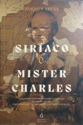 SIRÍACO E MISTER CHARLES.