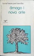 ÂMAGO I, NOVA ARTE.