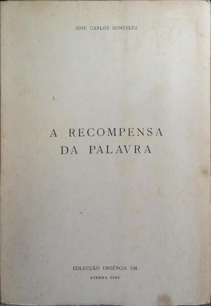 A RECOMPENSA DA PALAVRA.