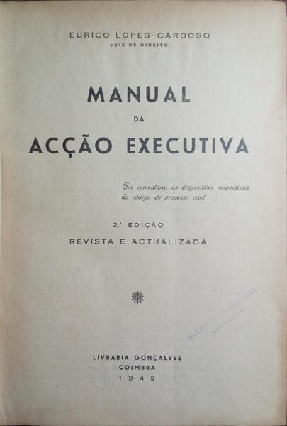 MANUAL DE ACÇÃO EXECUTIVA. [2.ª EDIÇÃO, ENCADERNADO]