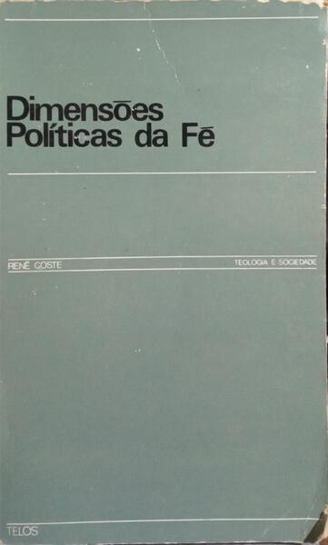 DIMENSÕES POLÍTICAS DA FÉ.