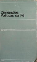 DIMENSÕES POLÍTICAS DA FÉ.