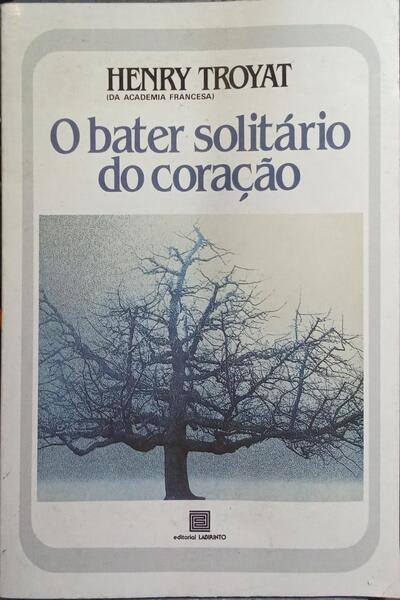 O BATER SOLITÁRIO DO CORAÇÃO.