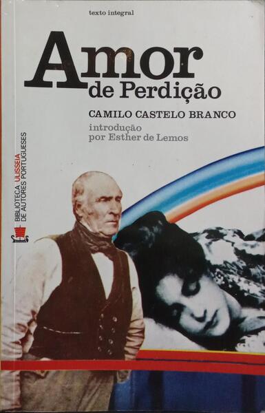 AMOR DE PERDIÇÃO. [10.ª EDIÇÃO]