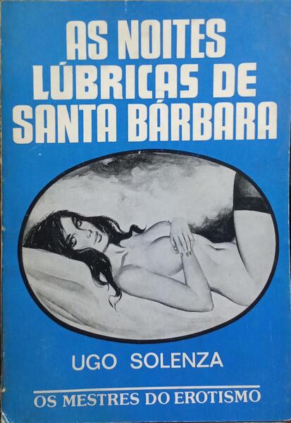 AS NOITES LÚBRICAS DE SANTA BÁRBARA.