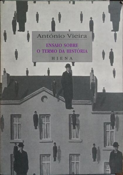 ENSAIO SOBRE O TERMO DA HISTÓRIA.