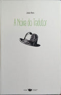 A NOIVA DO TRADUTOR. [2.ª EDIÇÃO]