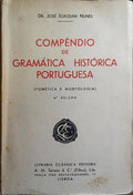 COMPÊNDIO DE GRAMÁTICA HISTÓRICA PORTUGUESA. [6.ª EDIÇÃO]
