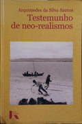 TESTEMUNHOS DE NEO-REALISMOS.