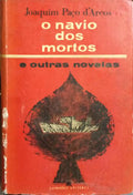 O NAVIO DOS MORTOS E OUTRAS NOVELAS. [2.ª EDIÇÃO]
