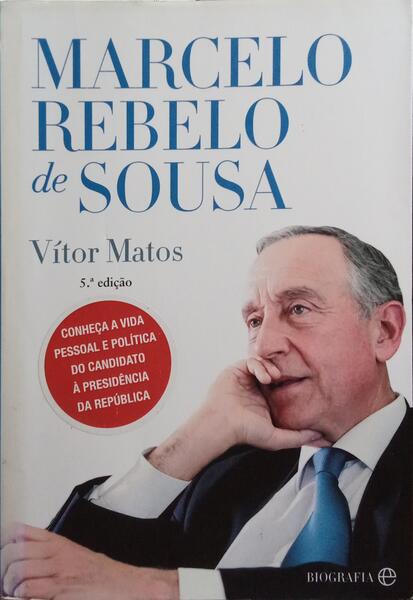 MARCELO REBELO DE SOUSA. [5.ª EDIÇÃO]