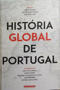 HISTÓRIA GLOBAL DE PORTUGAL. [REIMPRESSÃO]