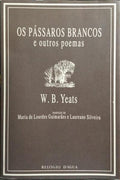 OS PÁSSAROS BRANCOS E OUTROS POEMAS.