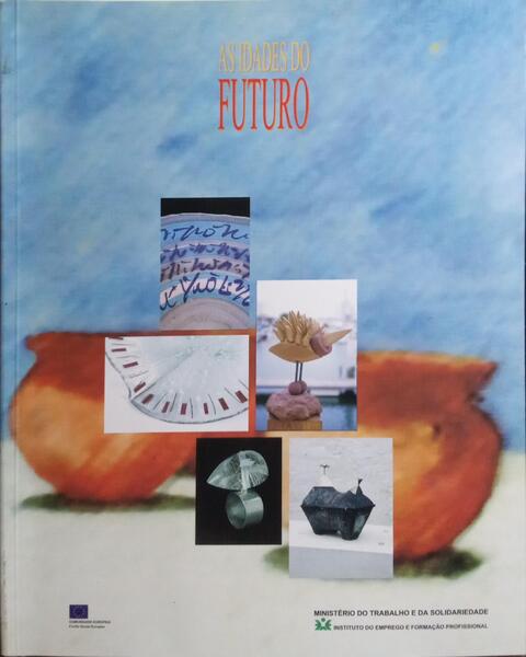 AS IDADES DO FUTURO.