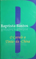 O CAVALO A TINTA-DA-CHINA.