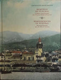 MEMÓRIAS DO FUNCHAL, O BILHETE-POSTAL ILUSTRADO ATÉ À PRIMEIRA METADE DO SÉCULO XX.