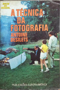 A TÉCNICA DA FOTOGRAFIA.