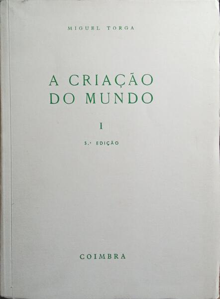 A CRIAÇÃO DO MUNDO, I.