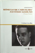 RÓMULO DE CARVALHO | ANTÓNIO GEDEÃO.