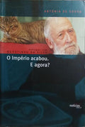 O IMPÉRIO  ACABOU. E AGORA? [3.ª EDIÇÃO]