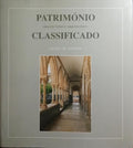 PATRIMÓNIO ARQUITECTÓNICO E ARQUEOLÓGICO CLASSIFICADO - DISTRITO DE SANTARÉM.