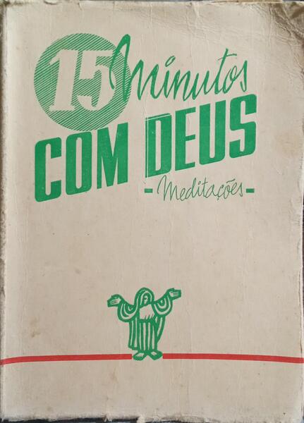 QUINZE MINUTOS COM DEUS.