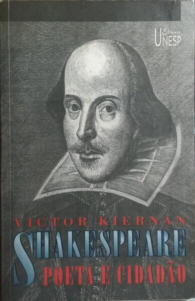 SHAKESPEARE, POETA E CIDADÃO.