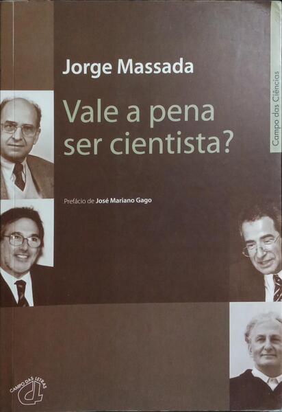 VALE A PENA SER CIENTISTA?