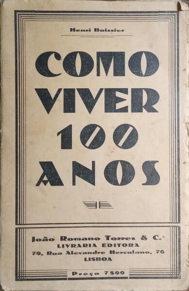 COMO VIVER 100 ANOS.