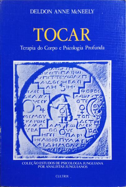 TOCAR: SOMATOTERAPIA E PSICOLOGIA PROFUNDA.