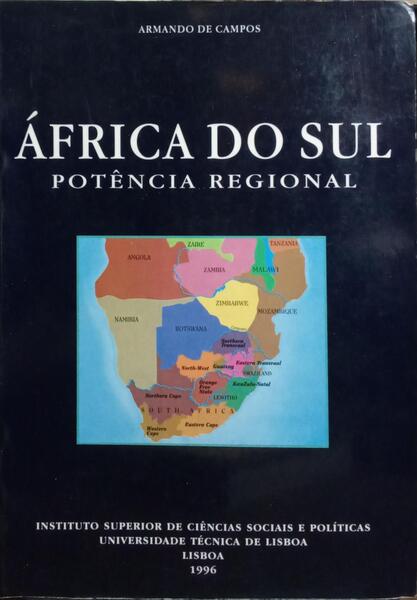 AFRICA DO SUL: POTÊNCIA REGIONAL.