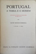 PORTUGAL, A TERRA E O HOMEM. [II VOL., 1.ª SÉRIE]
