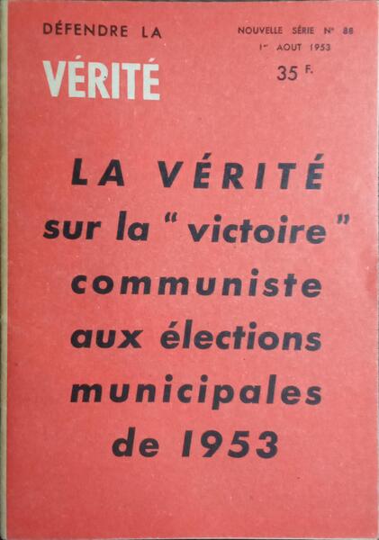 DÉFENDRE LA VÉRITÉ, NOUVELLE SÉRIE, N.º 88, AOUT 1953.