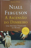 A ASCENSÃO DO DINHEIRO.